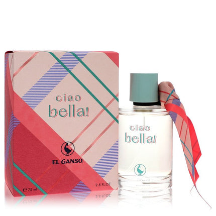 El Ganso Ciao Bella Eau De Toilette Spray By El Ganso 2.5 oz Eau De Toilette Spray Eau De Toilette Spray for women product image